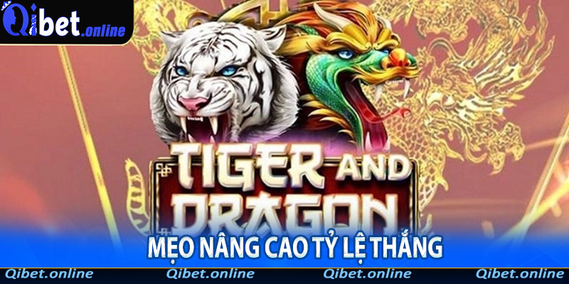Mẹo nâng cao tỷ lệ thắng